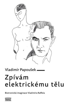 Zpívám elektrickému tělu