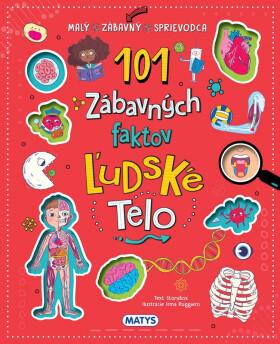 101 zábavných faktov: Ľudské telo - Emanuela Brumana