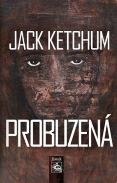 Probuzená Jack Ketchum