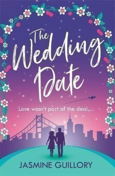 The Wedding Date: A ´warm, sexy gem of a novel´! - Jasmine Guillory