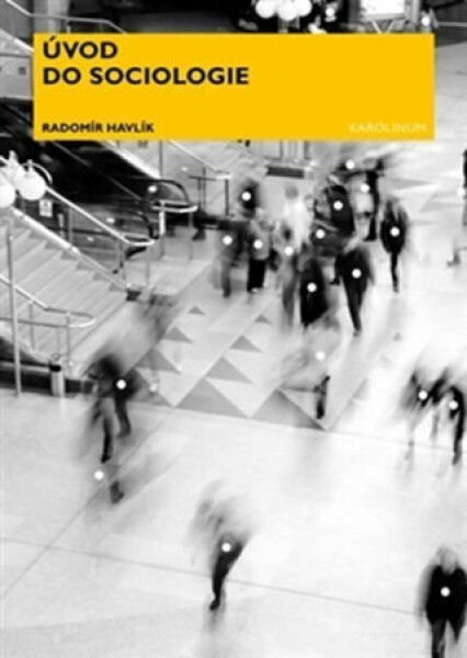 Úvod do sociologie - Radomír Havlík