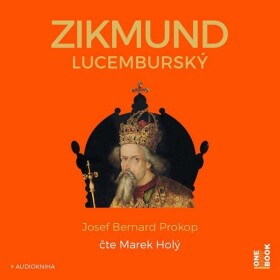 Zikmund Lucemburský Josef Bernard Prokop