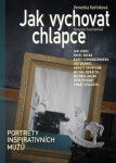 Jak vychovat chlapce - Veronika Kořínková