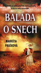 Balada o snech, 1. vydání - Markéta Prášková