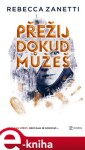 Přežij, dokud můžeš