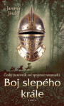 Boj slepého krále - Jaromír Jindra