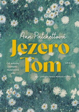 Jezero Tom - Ann Patchett
