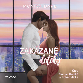 Zakázané doteky - Monica Dake - audiokniha