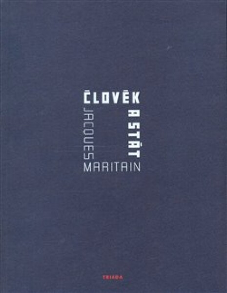 Člověk stát Jacques Maritain