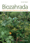 Biozahrada - Arnošt Tabach