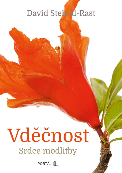 Vděčnost - David Steindl-Rast