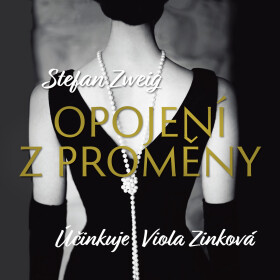Opojení z proměny - Stefan Zweig - audiokniha