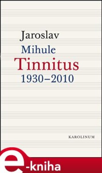 Tinnitus Jaroslav Mihule