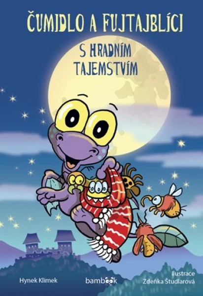 E-kniha: Čumidlo a fujtajblíci s hradním tajemstvím od Klimek Hynek