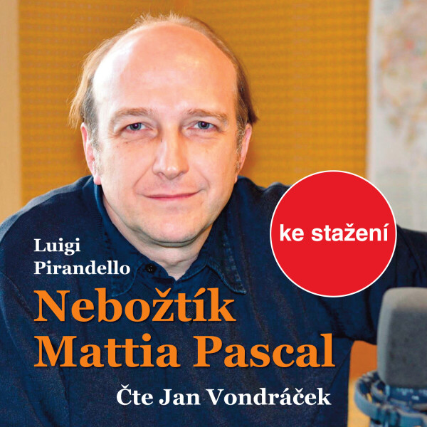 Nebožtík Mattia Pascal - Luigi Pirandello - audiokniha