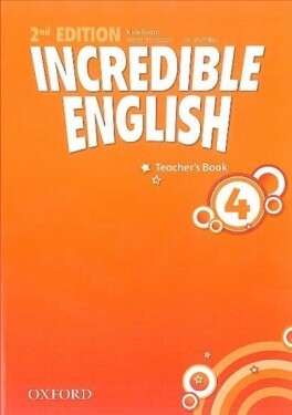 Incredible English 4 Teacher´s Book (2nd) - Nick Beare