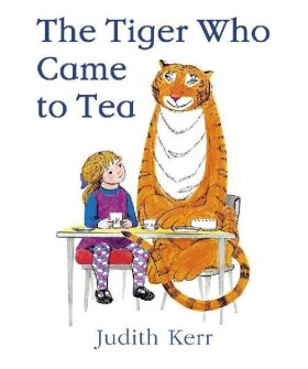 The Tiger Who Came to Tea - Judith Kerr
