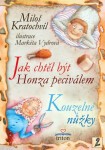 Jak chtěl být Honza peciválem, Kouzelné nůžky Miloš Kratochvíl