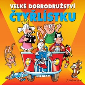 Velké dobrodružství Čtyřlístku - Jaroslav Němeček - audiokniha