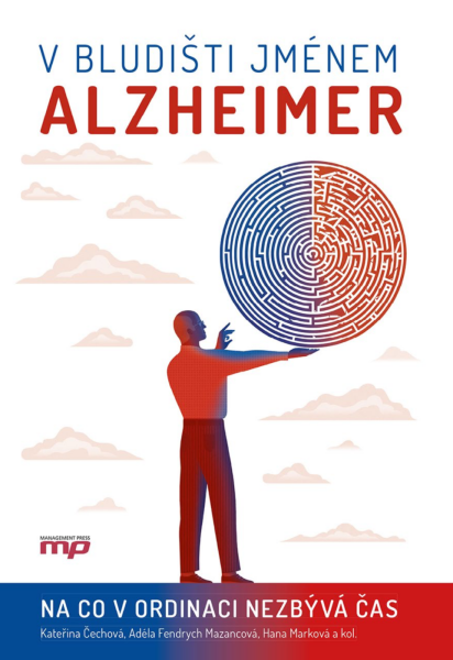 V bludišti jménem Alzheimer - kolektiv autorů