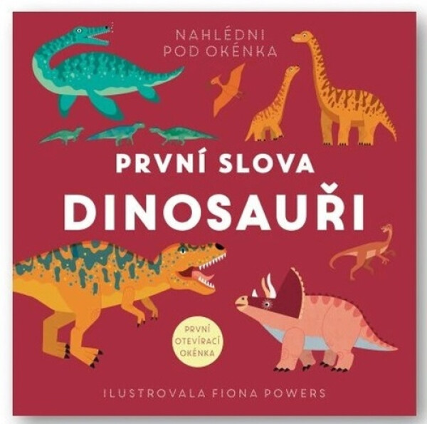 První slova Dinosauři - Fiona Powers