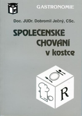 Společenské chování kostce Dobromil Ječný