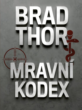 Mravní kodex - Brad Thor
