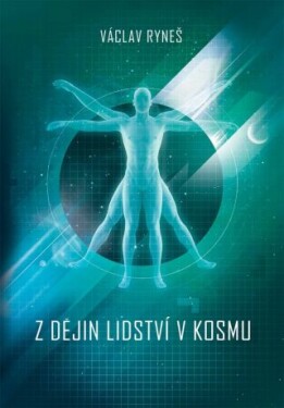 Z dějin lidství v kosmu - Václav Ryneš - e-kniha