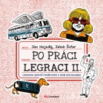 Po práci legraci II. Jan Nejedlý,