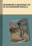 Hegemonie a marginalita ve slovanském areálu - Jan Dubecký