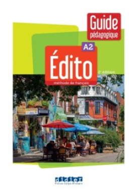 Édito A2 2022 Guide pédagogique