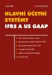 Hlavní účetní systémy: IFRS US GAAP Josef Jílek