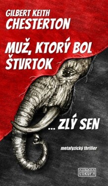 Muž, ktorý bol Štvrtok zlý sen