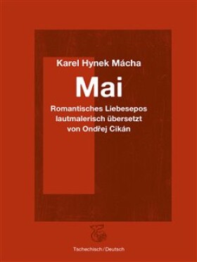 Mai / Máj - Karel Hynek Mácha