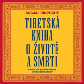 Tibetská kniha o životě a smrti (CD) - Sogjal-rinpočhe