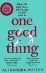 One Good Thing