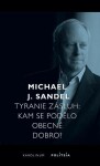 Tyranie zásluh Michael Sandel