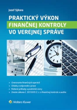 Praktický výkon finančnej kontroly vo verejnej správe - Jozef Sýkora