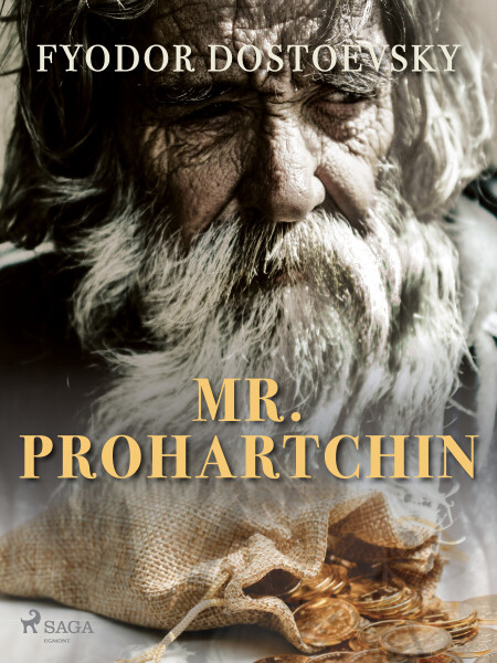 Mr. Prohartchin - Fjodor Michajlovič Dostojevskij