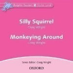 Dolphin Readers Starter Silly Squirrel / Monkeying Around Audio CD - Craig Wright