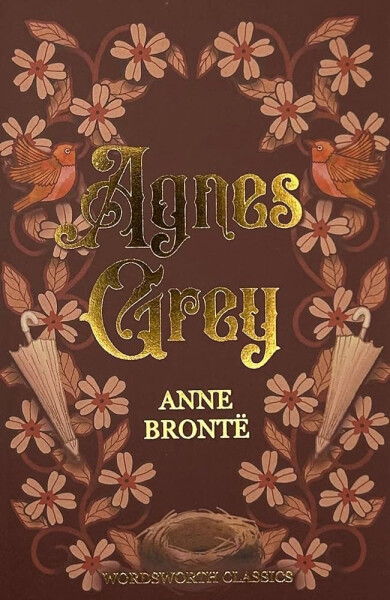 Agnes Grey - Emily Brontë