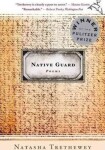 Native Guard - Natasha Trethewey