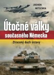 Útočné války současného Německa Jochen Mitschka