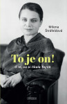 To je on! té, co si říkala Toyen
