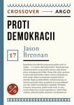 Proti demokracii - Jason Brennan