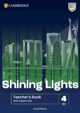 Shining Lights Level 4 Teacher´s Book with Digital Pack