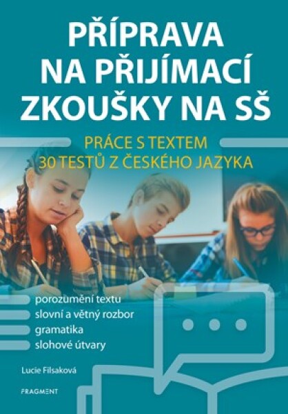 Příprava na přijímací zkoušky na SŠ Práce textem