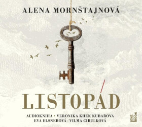 Listopád (audiokniha - čte Veronika Khek Kubařová, Eva Elsnerová, Vilma Cibulková) - Alena Mornštajnová