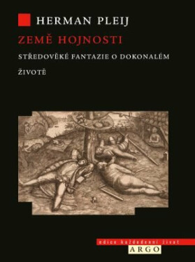 Země hojnosti - Herman Pleij