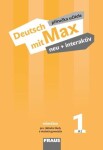 Deutsch mit Max neu + interaktiv 1 - Příručka učitele - Oldřich Poul